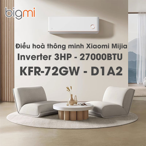 Điều Hoà thông minh Xiaomi Mijia Inverter 3HP 27000BTU KFR-72GW - D1A2 (1) Dieu Hoa thong minh Xiaomi Mijia Inverter 3HP 27000BTU KFR 72GW D1A2 1