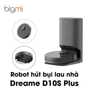 Robot hut bui lau nha Dreame D10S Plus 1
